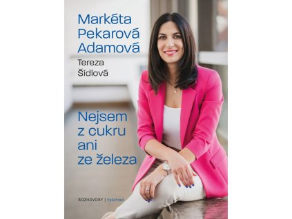 nejsem z cukru ani ze zeleza 9788026732914