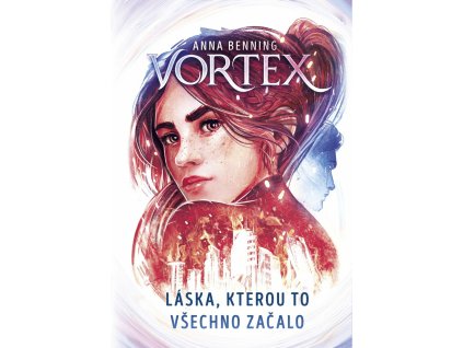 vortex laska kterou to vsechno zacalo 9788076392328 1