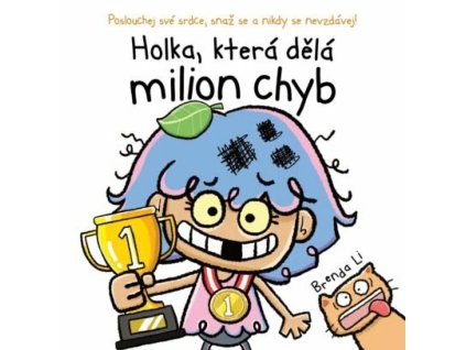 holka ktera dela milion chyb