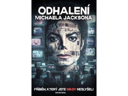 odhaleni michaela jacksona 20260120014413 9788090971813