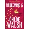Kluci z Tommenu: Redeeming 6 - Chloe Walsh