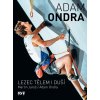 adam ondra lezec telem i dusi