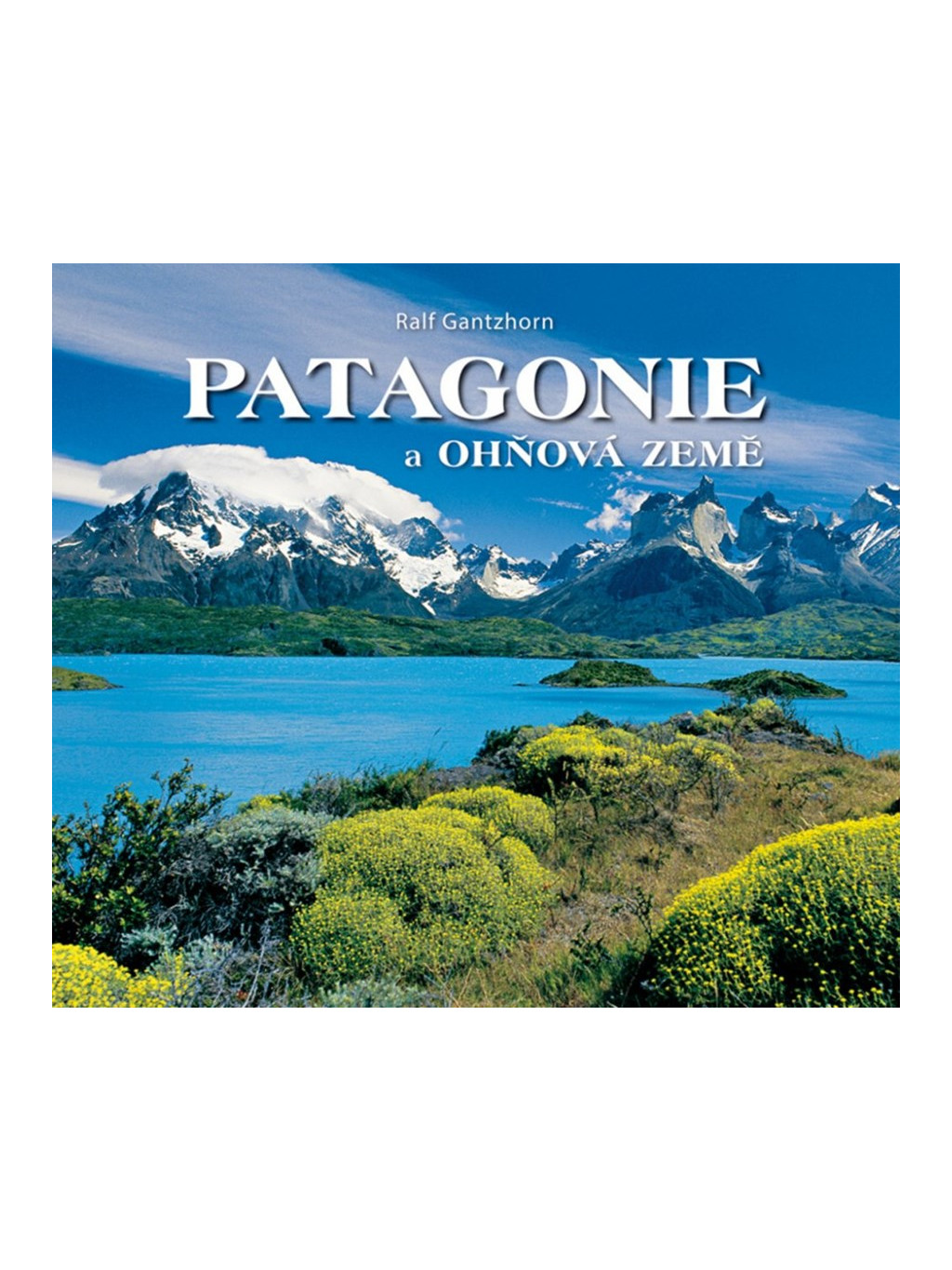 Patagonie a Ohňová země