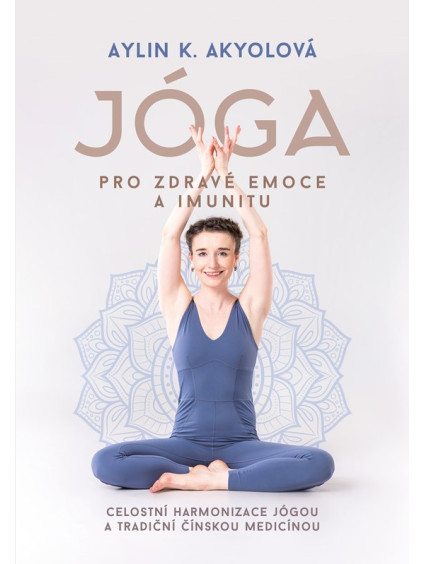 Jóga pro zdravé emoce a imunitu