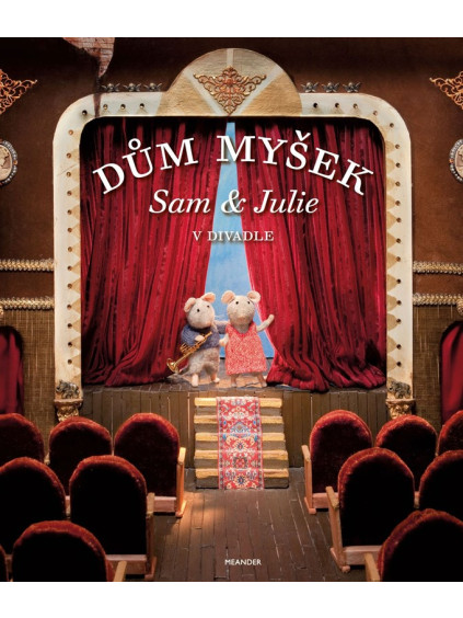 Dům myšek - Sam a Julie v divadle