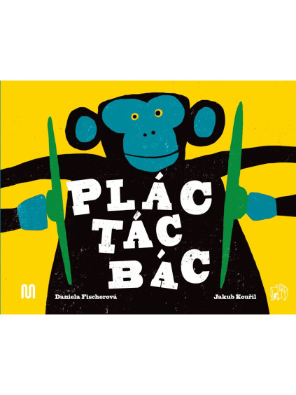 Plác! Tác! Bác!