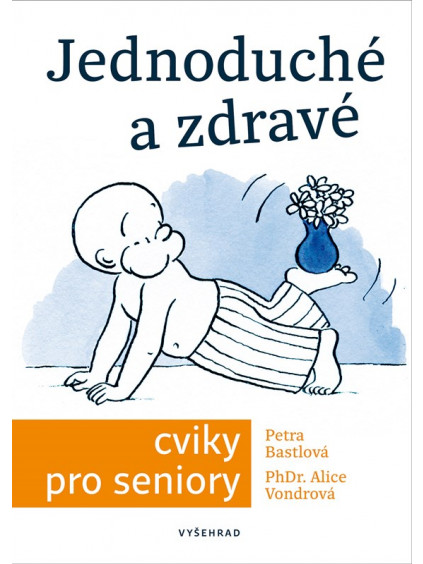 Jednoduché a zdravé cviky pro seniory