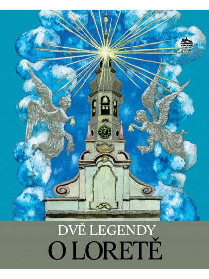 Dvě Legendy o Loretě