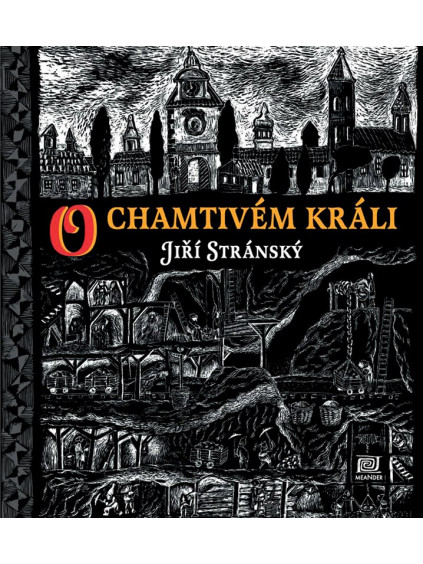 O chamtivém králi