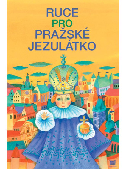 Ruce pro Pražské Jezulátko