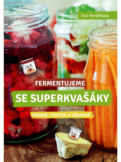 Fermentujeme se Superkvašáky