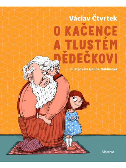O Kačence a tlustém dědečkovi