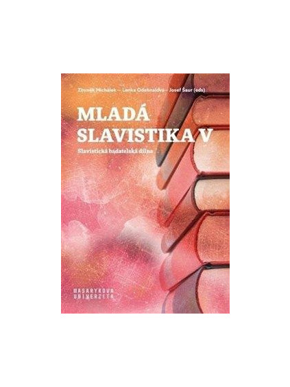 Mladá slavistika V - Slavistická badatelská dílna