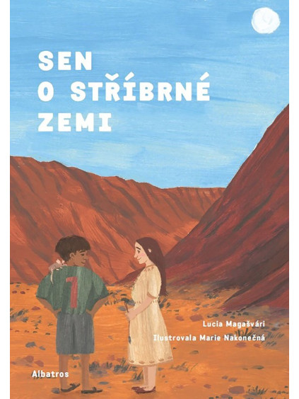 Sen o stříbrné zemi