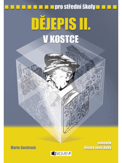 Dějepis II. v kostce pro SŠ