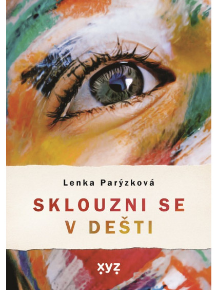 Sklouzni se v dešti