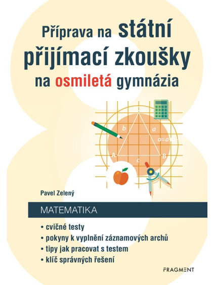 Příprava na státní přijímací zkoušky na osmiletá gymnázia - Matematika
