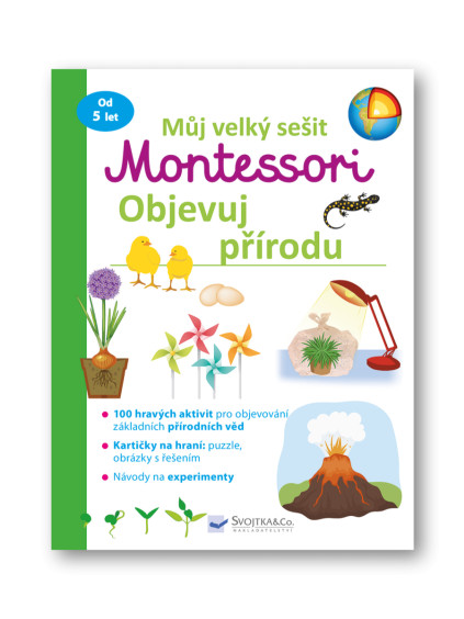 Můj velký sešit Montessori - Objevuj přírodu