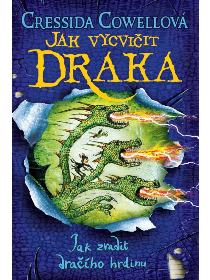 Jak zradit dračího hrdinu (Škyťák Šelmovská Štika III.) 11