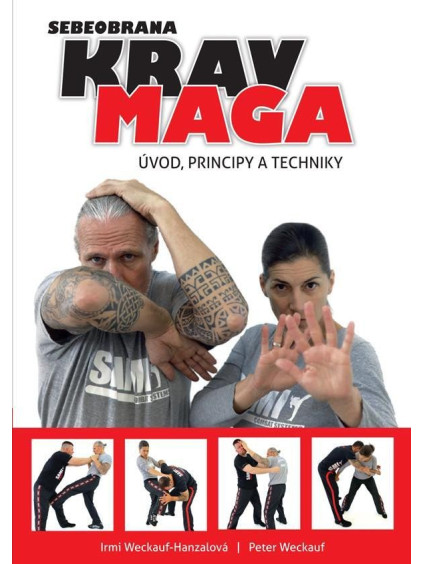 Krav maga - Úvod, principy a techniky