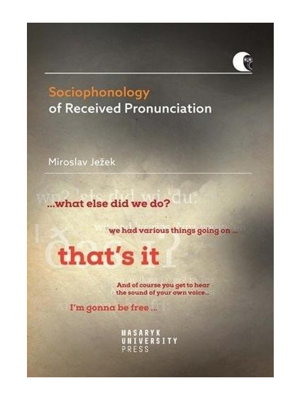 Sociophonology of Received Pronunciation - Native and Non-Native Environments (anglicky)