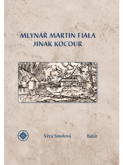 Mlynář Martin Fiala jinak Kocour