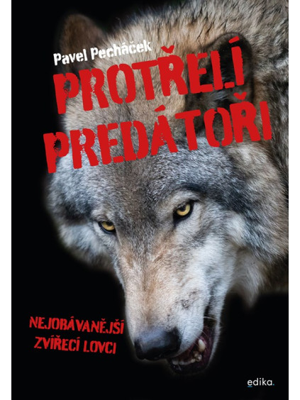 Protřelí predátoři