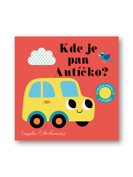 Kde je pan Autíčko? Plstěná okénka a zrcátko!
