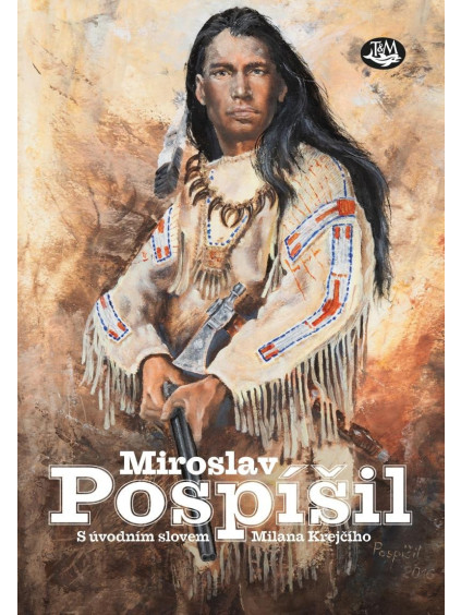 Miroslav Pospíšil - S úvodním slovem Milana Krejčího