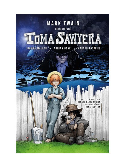 Dobrodružství Toma Sawyera- grafický román