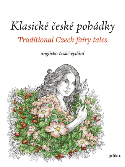 Klasické české pohádky: anglicko-české vydání