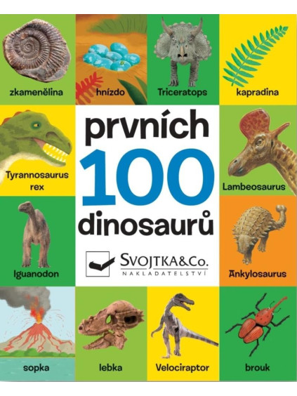 Prvních 100 dinosaurů