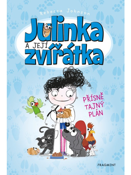 Julinka a její zvířátka – Přísně tajný plán