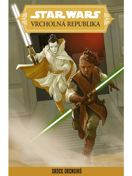 Star Wars – Vrcholná Republika – Srdce Drengirů