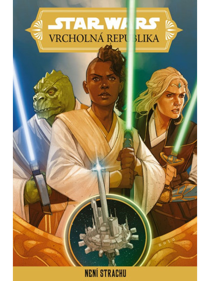 Star Wars – Vrcholná Republika – Není strachu