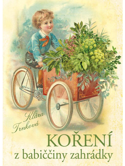 Koření z babiččiny zahrádky