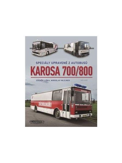 Karosa 700/800 - Speciály upravené z au