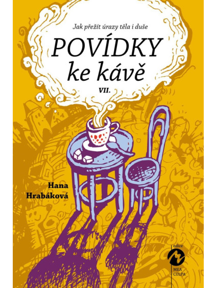 Povídky ke kávě VII. aneb Jak přežít úrazy těla i duše