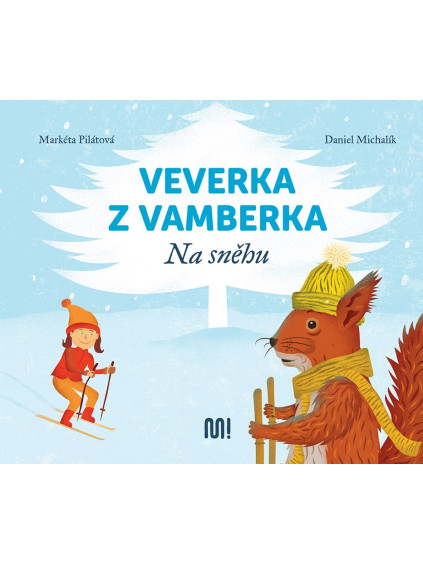 Veverka z Vamberka - Na sněhu