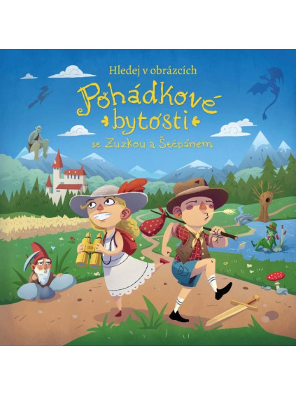 Hledej v obrázcích: Pohádkové bytosti se Zuzkou a Štěpánem