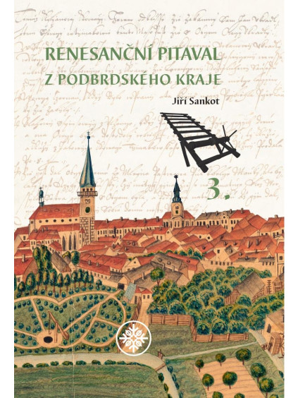 Renesanční pitaval z Podbrdského kraje 3