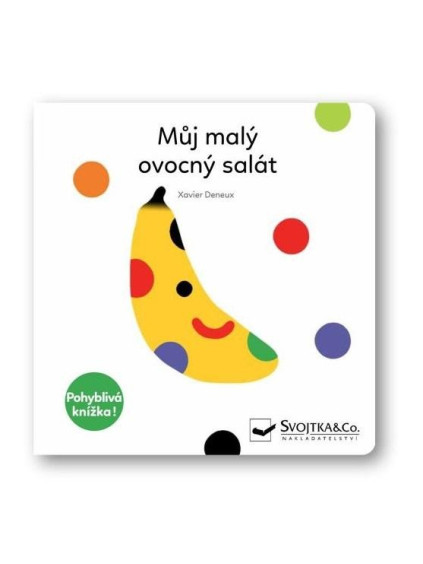 Můj malý ovocný salát - Pohyblivá knížka