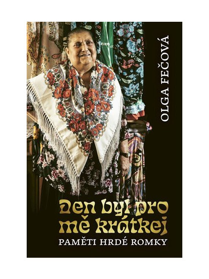 Den byl pro mě krátkej