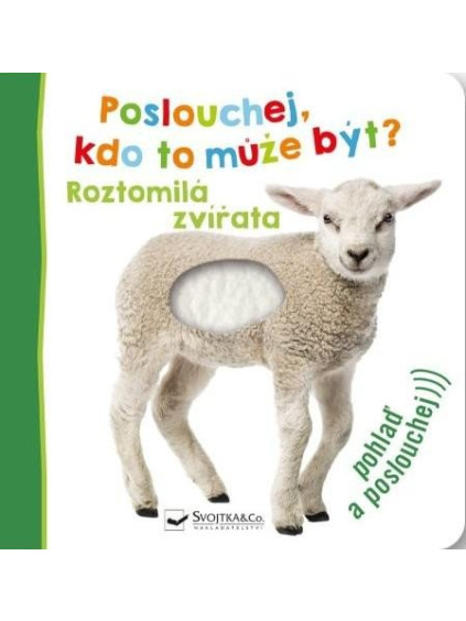 Poslouchej, kdo to může být? Roztomilá zvířata