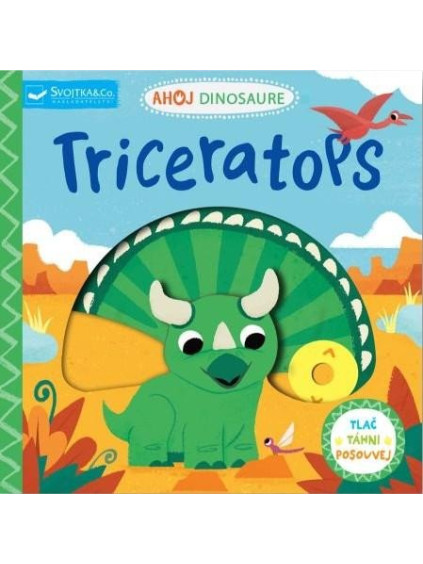 Ahoj Dinosaure Triceratops
