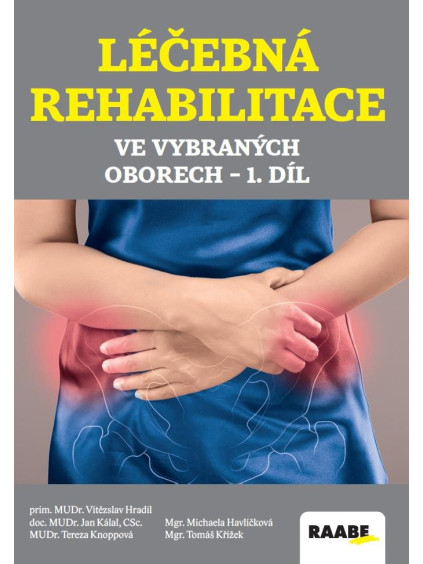 Léčebná rehabilitace ve vybraných oborech - 1.díl