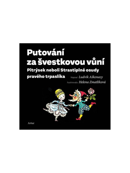 Putování za švestkovou vůní