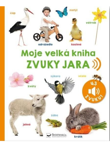 Moje velká kniha Zvuky jara
