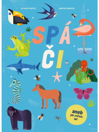 Spáči aneb jak zvířata spí