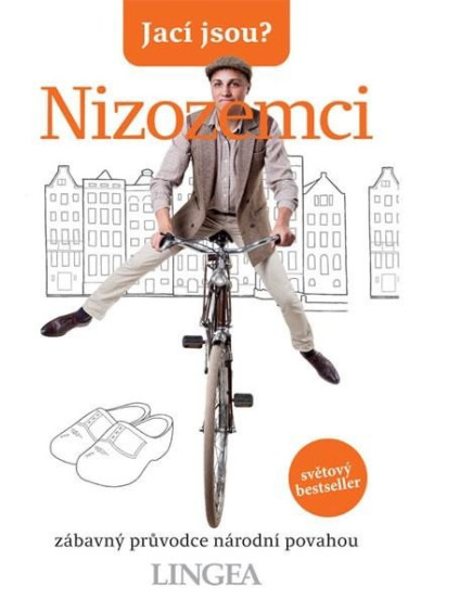 Jací jsou? - Nizozemci